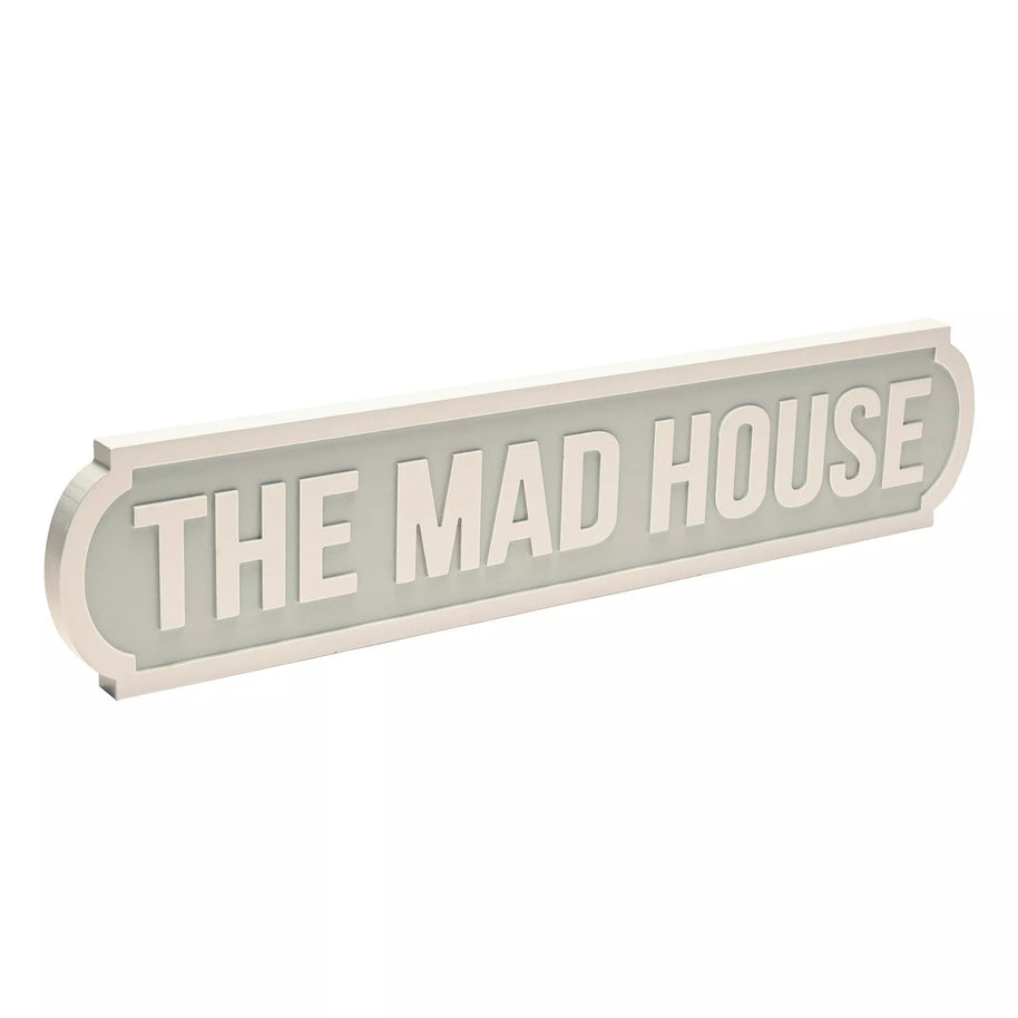 The Mad House Plaque
